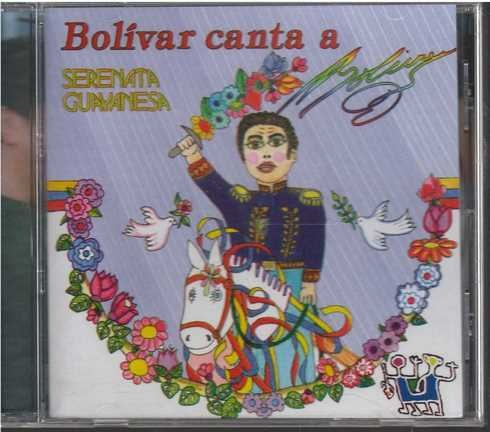 Cd - Serenata Guayanesa / Bolivar Canta A