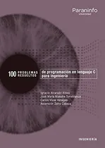 Comprar 100 Problemas Resueltos De Programacion En Lenguaje C Para I