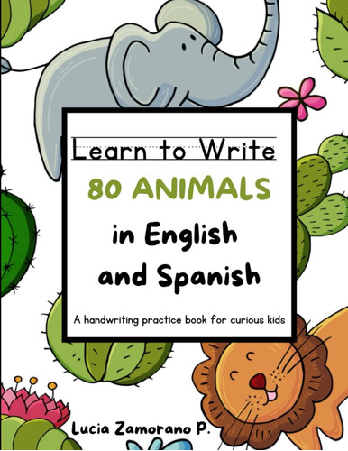 Libro: Aprende A Escribir 80 Animales En Inglés Y Español: A