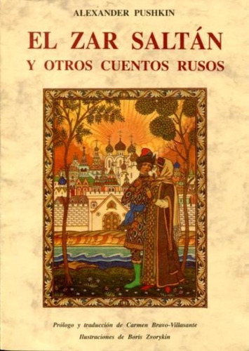 El Zar Saltan Y Otros Cuentos Rusos