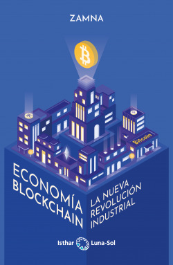 Libro Economia Blockchain (la Nueva Revolucion Industrial)de