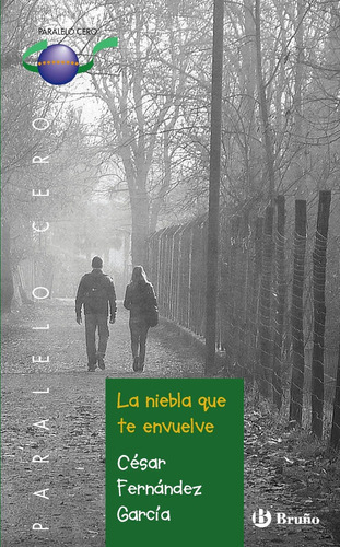 La Niebla Que Te Envuelve - Fernández García, César  -  