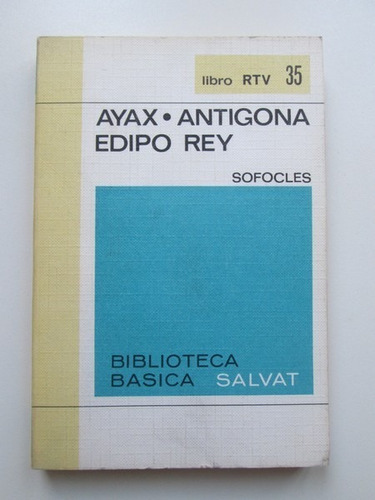 Libro  Ayax, Antígona, Edipo Rey 