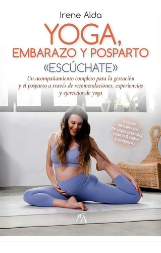 Yoga Embarazo Y Posparto, De Alda,irene. Editorial Arcopress En Español