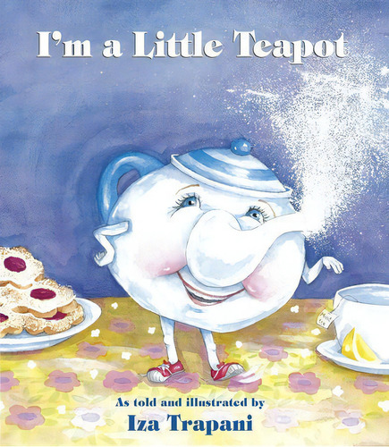 I`m A Little Teapot - Charlesbridge Kel Ediciones, De Trapani, Iza. Editorial Random House En Inglés