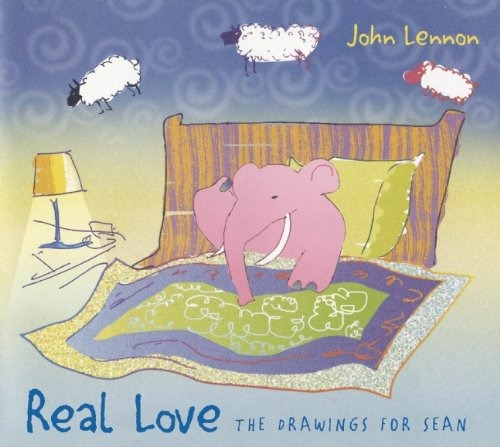 Book : Real Love: The Drawings For Sean - John Lennon