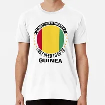 Comprar Remera No Necesito Terapia, Solo Necesito Ir A Guinea Bissau