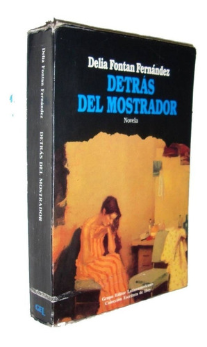 Detras Mostrador Novela De Buenos Aires Siglo Xx Costumbres