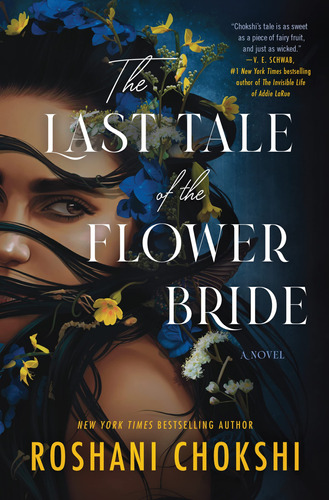 The Last Tale Of The Flower Bride: A Novel