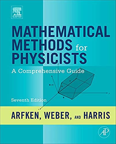 Mathematical Methods For Physicists : A Comprehensive Guide, De George B. Arfken. Editorial Elsevier Science Publishing Co Inc, Tapa Dura En Inglés