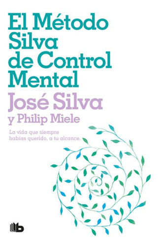Libro El Metodo Silva De Control Mental