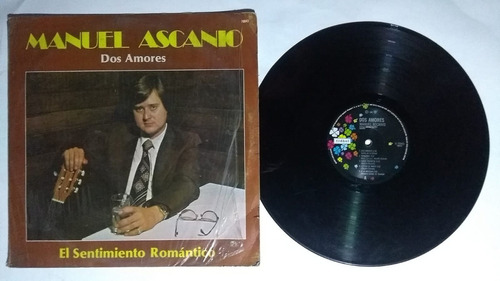 Manuel Ascanio Dos Amores Lp 1984 Seminuevo De Coleccion