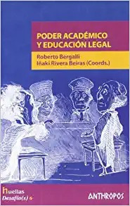 Poder Academico Y Educacion Legal - Bergalli Roberto (libro)