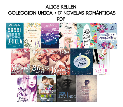 Alice Kellen - Colección Única De 17 Novelas Románticas