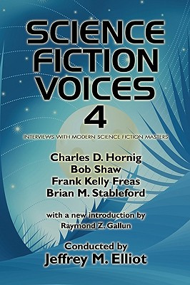 Libro Science Fiction Voices #4: Interviews With Modern S...