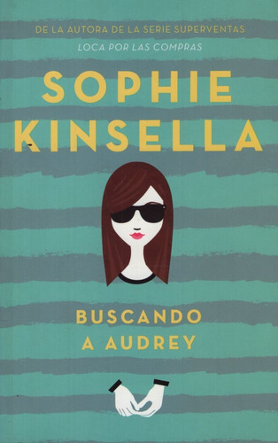 Buscando A Audrey - Sophie Kinsella