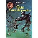 Libro Gus Cara De Piedra *cjs