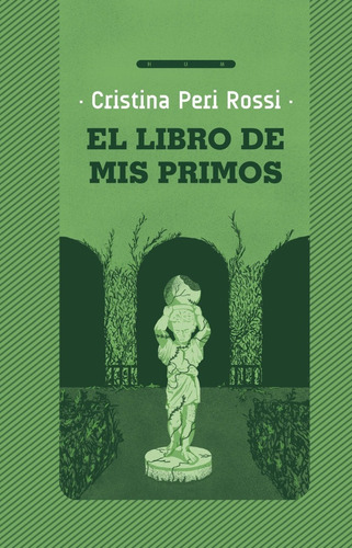 Libro: El Libro De Mis Primos / Cristina Peri Rossi