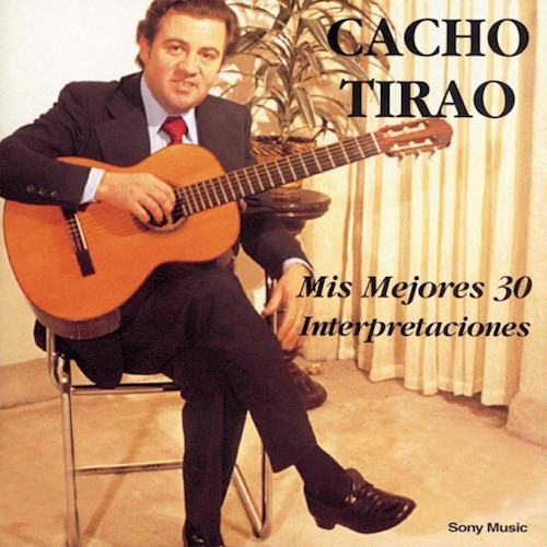 Mis 30 Mejores Canciones - Tirao Cacho (cd)