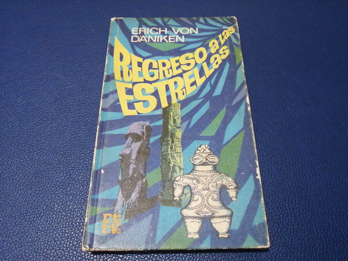 Regreso A Las Estrellas Erich Von Daniken (Usado)