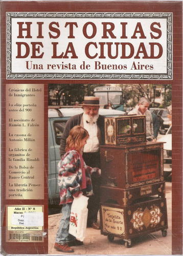 Revista Historias De La Ciudad Nº 8 Marzo 2001 