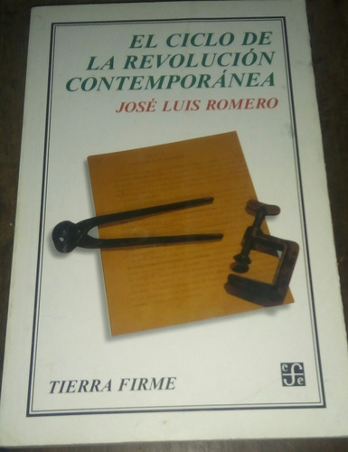 El Ciclo De La Revolución Contemporánea - José Luis Romero