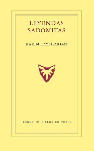 Libro Leyendas Sadomitas - Taylhardat, Karim (1962-)