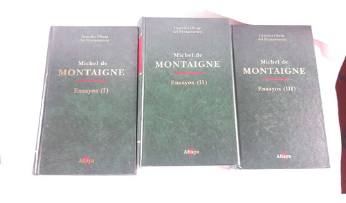 Imagen 1 de 3 de Ensayos 3 Tomos Michel De Montaigne Altaya Tapa Dura