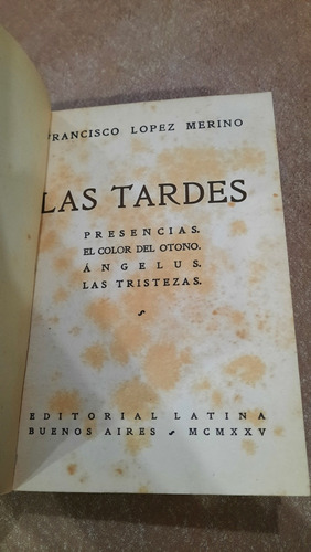 Las Tardes | Francisco López Merino (1ra.edición 1925)