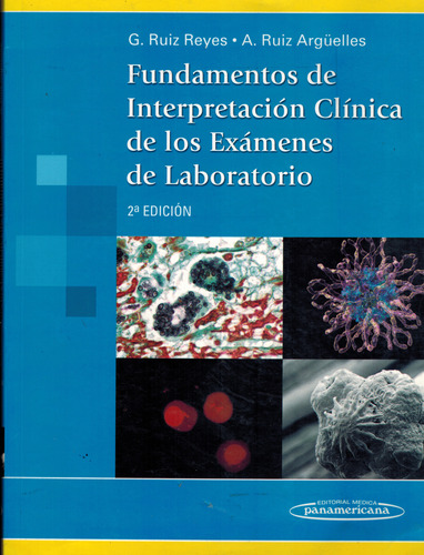 Fundamentos De Interpretación Clínica De Los Exámenes De Lab