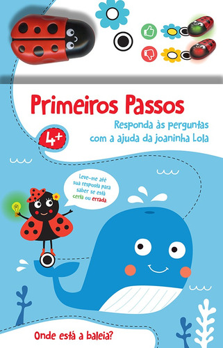 Onde está a baleia?: primeiros passos, de Companhone, Marcia Duarte. Editora Brasil Franchising Participações Ltda, capa mole em português, 2018