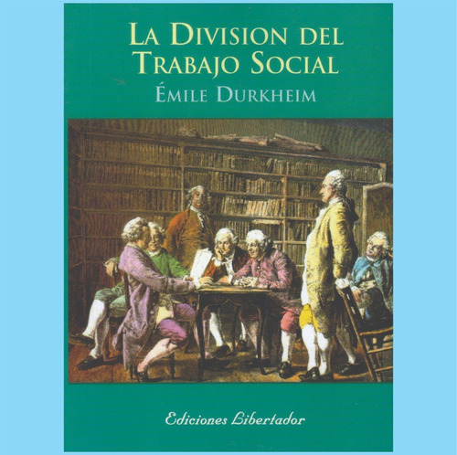 La División Del Trabajo Social Libro Nuevo Emile Durkheim