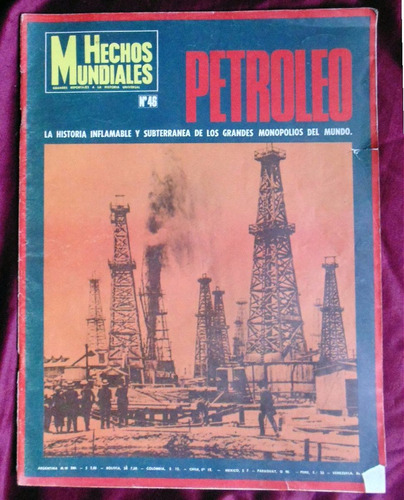 Petroleo Historia Inflamable Y Subterranea Hechos Mundiales