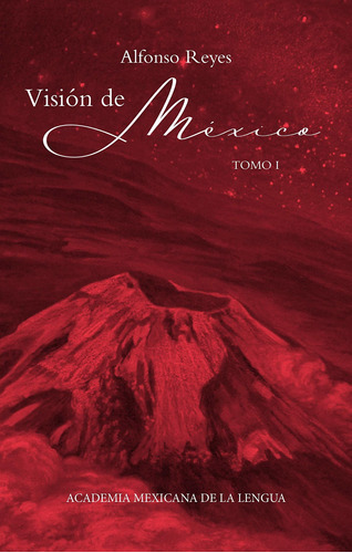 Libro Vision De Mexico / 2 Tomos / Pd. Nuevo