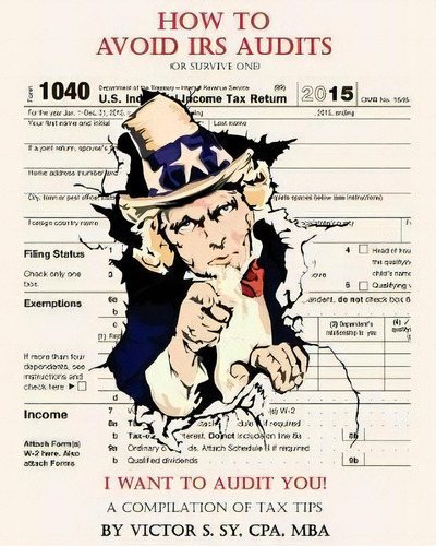 How To Avoid Irs Audits, De Morton D Rosenthal Esq. Editorial Createspace Independent Publishing Platform, Tapa Blanda En Inglés