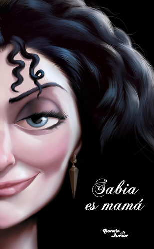 Sabía Es Mamá - Villanos - Libro Disney - Bruja Rapunzel 