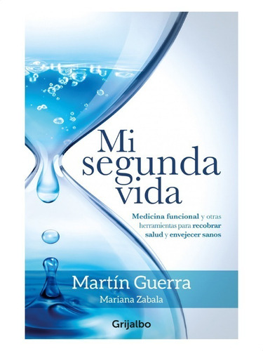 Mi Segunda Vida - Martin Guerra
