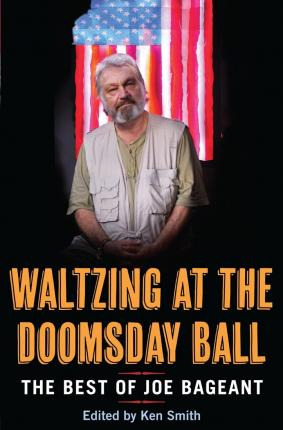 Libro Waltzing At The Doomsday Ball: The Best Of Joe Bage...