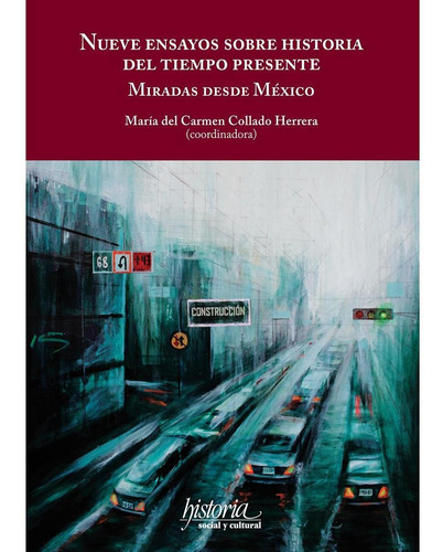 Libro Nueve Ensayos Sobre Historia Del Tiempo Presente