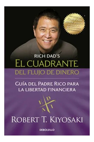 El Cuadrante Del Flujo De Dinero -  Robert T. Kiyosaki