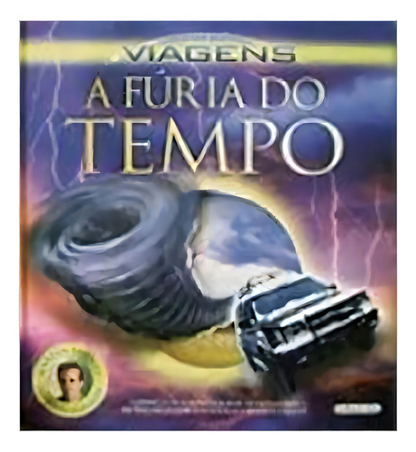 Viagens A Furia Do Tempo, De Caroline Harris. Editora Girassol Em Português