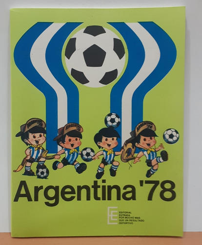 Cuaderno Estrada Del Mundial Argentina 78