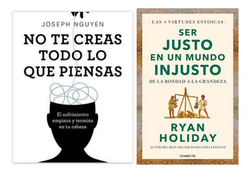 No Te Creas Todo Lo Que Piensas + Ser Justo En Un Mundo