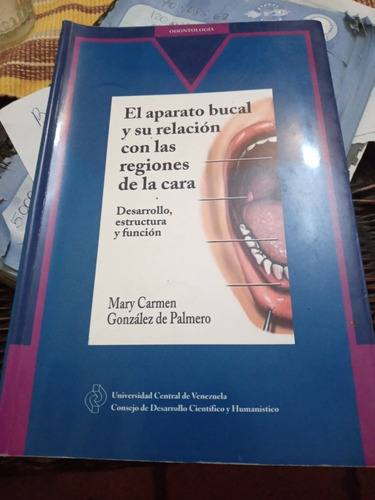 Libro De Odontología  El Aparato Bucal Us$15,00