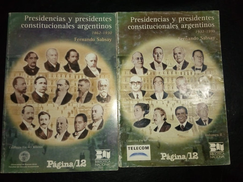 Presidencias Y Presidentes Constitucionales 1 Y 2 Sabsay 