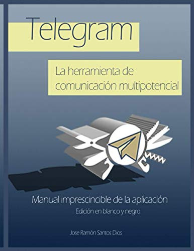 Telegram La Herramienta Multipotencial -b-n-: La Navaja Suiz