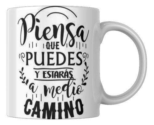 Taza Con Frase Motivadora Piensa Que Puedes