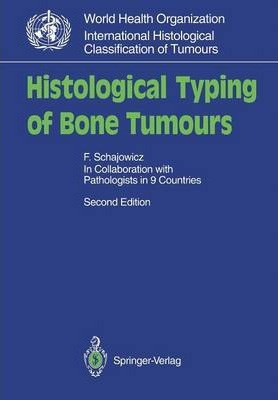 Libro Histological Typing Of Bone Tumours - Fritz Schajow...