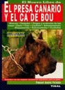 El Dogo Canario Y El Ca De Bou - Aa.vv