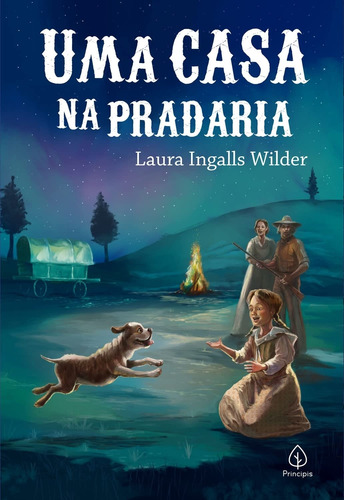 Livro Uma Casa Na Pradaria - Laura Ingalls Wilder [2022]